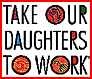TAKE OUR DAUGHTERS TO WORK DAY