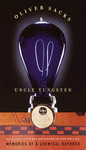 Uncle Tungsten: Memories of a Chemical Boyhood