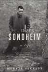 Stephen Sondheim: A Life