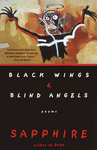 Black Wings and Blind Angels