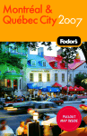 Fodor's Montreal 2007