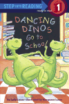 Dancing Dinos Go to School 