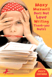Moxy Mazwell Does Not Love Writing Thank-You Notes