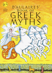 D'Aulaires Book of Greek Myths 