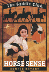 The Saddle Club: Horse Sense
