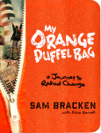 My Orange Duffel Bag