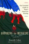 Honoring the Medicine