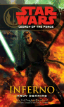 Star Wars - Legacy Of The Force: Inferno