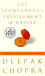 The Spontaneous Fulfillment of Desire