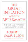 The Great Inflation and Its Aftermath 