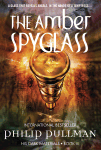 The Amber Spyglass: His Dark Materials