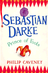 Sebastian Darke: Prince of Fools 
