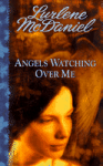 Angels Watching Over Me