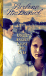 Until Angels Close My Eyes