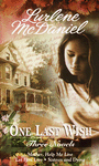 One Last Wish: Three Novels