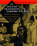 The Deluxe Transitive Vampire