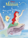 Ariel and the Sparkle Fish