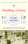 Wrestling with Gravy 