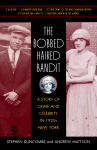 The Bobbed Haired Bandit