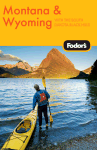 Fodor's Montana and Wyoming, 3rd Edtion