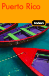 Fodor's Puerto Rico, 5th Edition