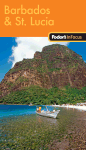 Fodor's In Focus Barbados & St. Lucia, 1st Edition