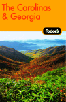 Fodor's Carolinas and Georgia, 16th Edition