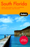 Fodor's South Florida, 6th Edition
