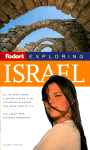 Fodor's Exploring Israel, 4th Edition