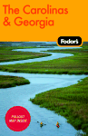 Fodor's The Carolinas & Georgia, 17th Edition