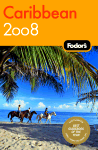 Fodor's Caribbean 2008