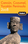Fodor's Cancun, Cozumel & the Yucatan Peninsula 2008