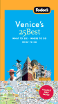 Fodor's Venice's 25 Best, 6th Edition