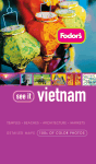 Fodor's See It Vietnam, 2nd Edition