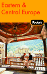 Fodor's Eastern & Central Europe, 21st Edition