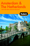 Fodor's Amsterdam & The Netherlands, 1st Edition