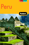 Fodor's Peru, 3rd Edition