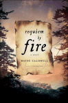 REQUIEM BY FIRE