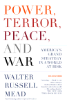 Power, Terror, Peace, and War