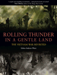 Rolling Thunder in a Gentle Land