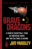 Brave Dragons