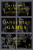 Dangerous Games