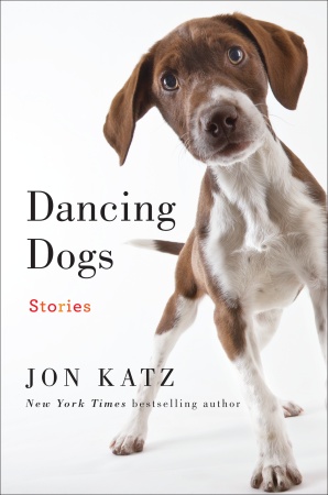 Dancing Dogs by Jon Katz