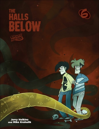 Penny Arcade 6: The Halls Below by Jerry Holkins and Mike Krahulik