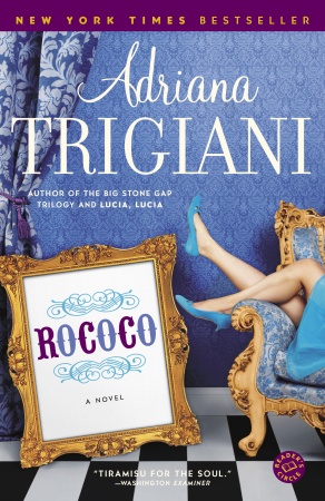 ROCOCO by Adriana Trigiani ROCOCO by Adriana Trigiani