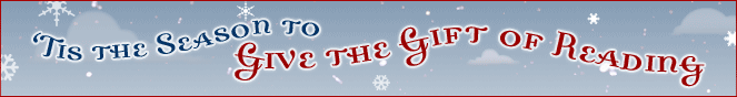 Tis the season to give the gift of reading