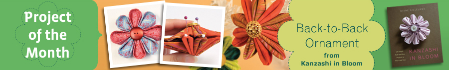Project of the Month: Back-to-Back Kanzashi Ornaments