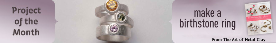 Project of the Month: The Art of Metal Clay