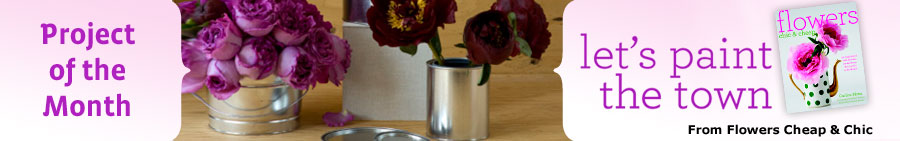 Let’s Paint the Town from Flowers Chic & Cheap