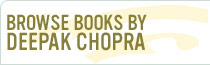 Browse Books by Deepak Chopra